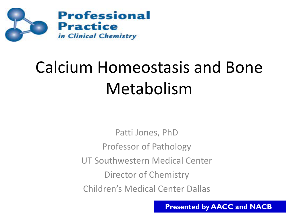 Calcium Homeostasis and Bone Metabolism