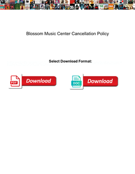 Blossom Music Center Cancellation Policy