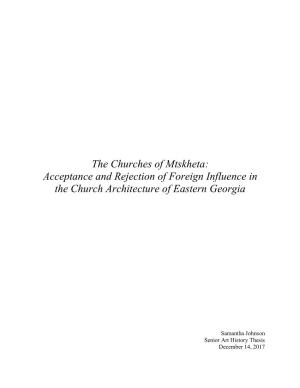 Acceptance and Rejection of Foreign Influence in the Church Architecture of Eastern Georgia