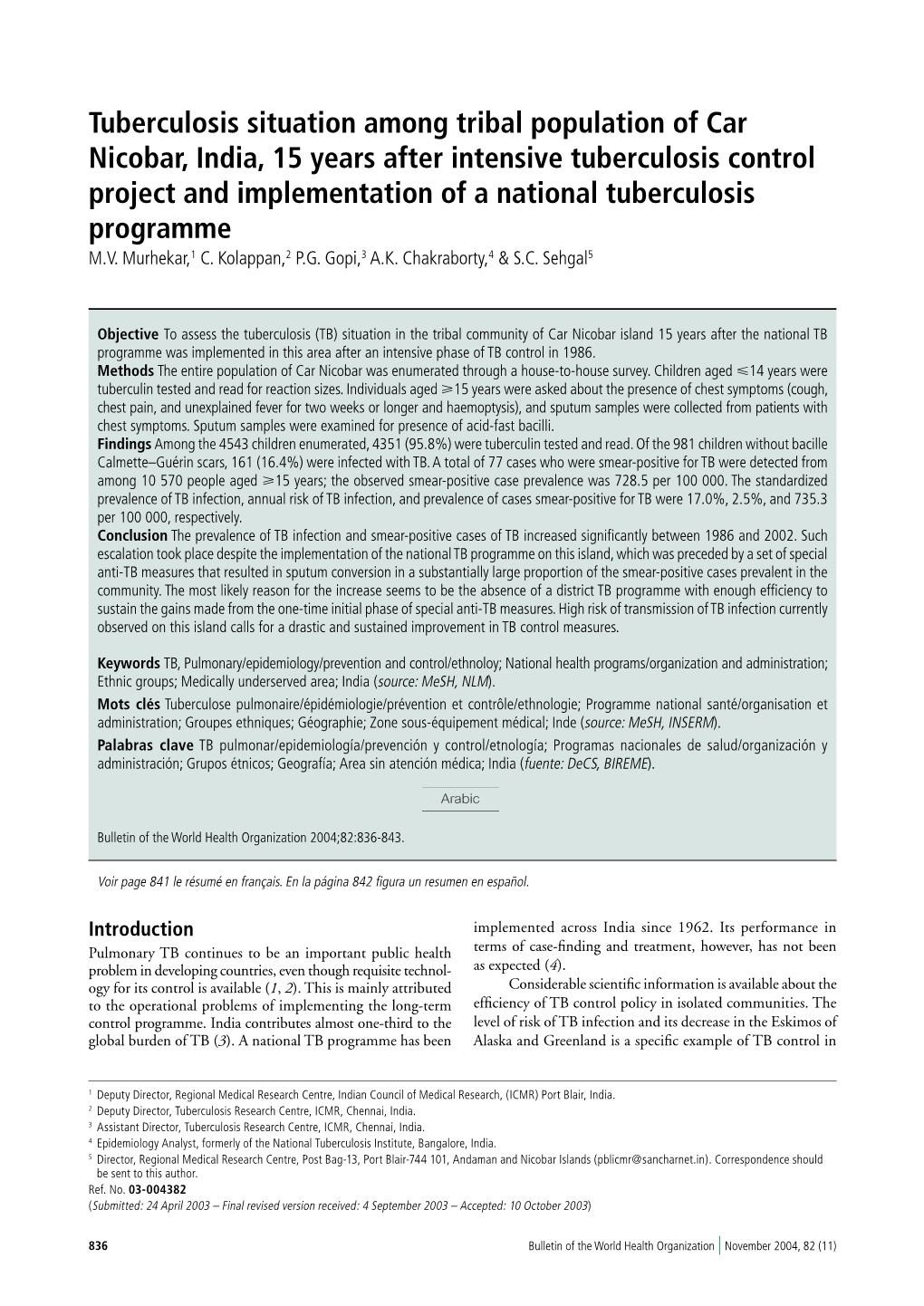 Tuberculosis Situation Among Tribal Population of Car Nicobar, India, 15