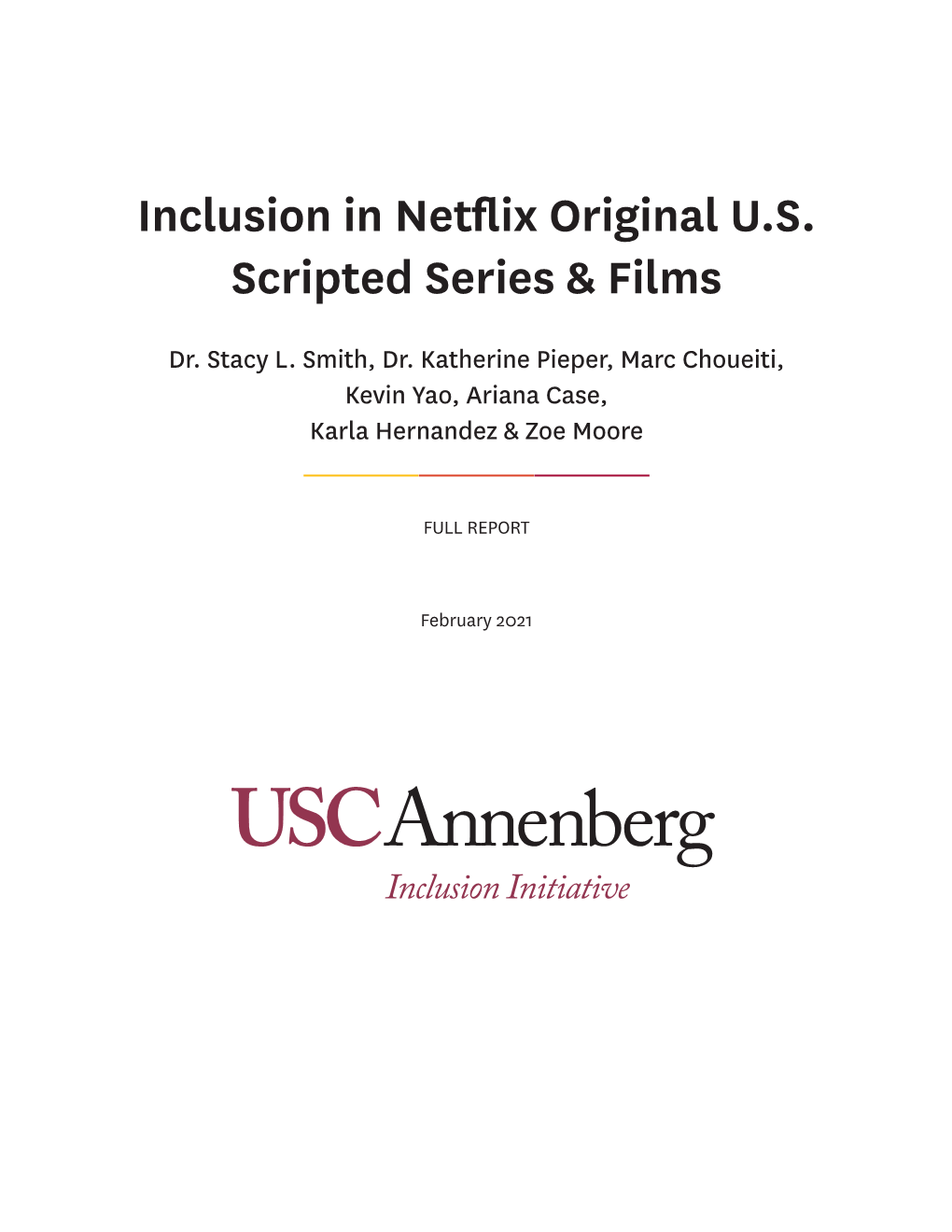 Inclusion in Netflix Original U.S. Scripted Series & Films