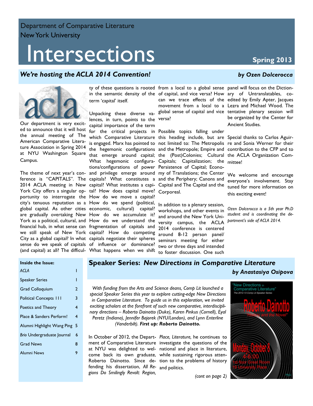 Intersections Spring 2013 We’Re Hosting the ACLA 2014 Convention! by Ozen Dolcerocca