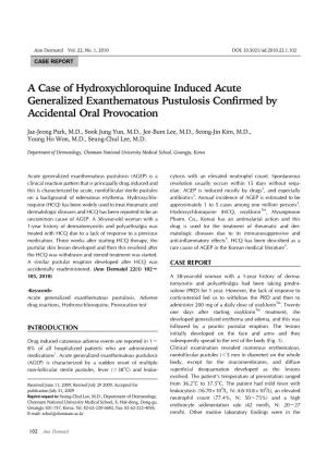 A Case of Hydroxychloroquine Induced Acute Generalized Exanthematous Pustulosis Confirmed by Accidental Oral Provocation