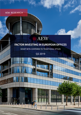 Factor Investing in European Offices Smart Beta Compared to Traditional Styles
