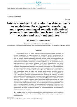 Intrinsic and Extrinsic Molecular Determinants Or Modulators For