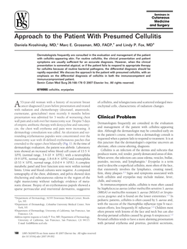 Approach to the Patient with Presumed Cellulitis Daniela Kroshinsky, MD,* Marc E