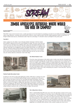 ZOMBIE APOCALYPSE OUTBREAK: WHERE WOULD YOU HIDE on CAMPUS? by HALEY JOHNSON Editor-In-Chief