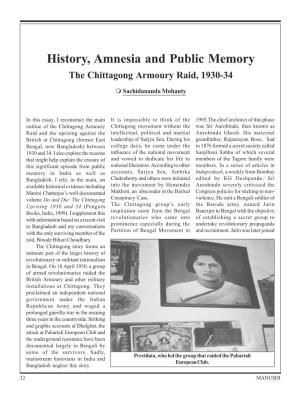 History, Amnesia and Public Memory the Chittagong Armoury Raid, 1930-34
