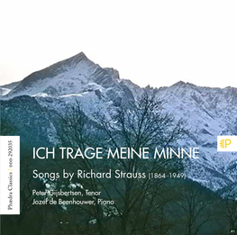 ICH TRAGE MEINE MINNE - Songs by Richard Strauss (1864 - 949)