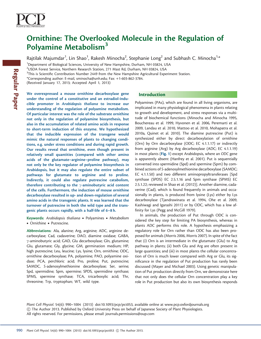 Ornithine: the Overlooked Molecule in the Regulation of Polyamine Metabolism3 Rajtilak Majumdar1, Lin Shao1, Rakesh Minocha2, Stephanie Long2 and Subhash C