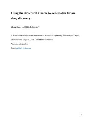 Using the Structural Kinome to Systematize Kinase Drug Discovery