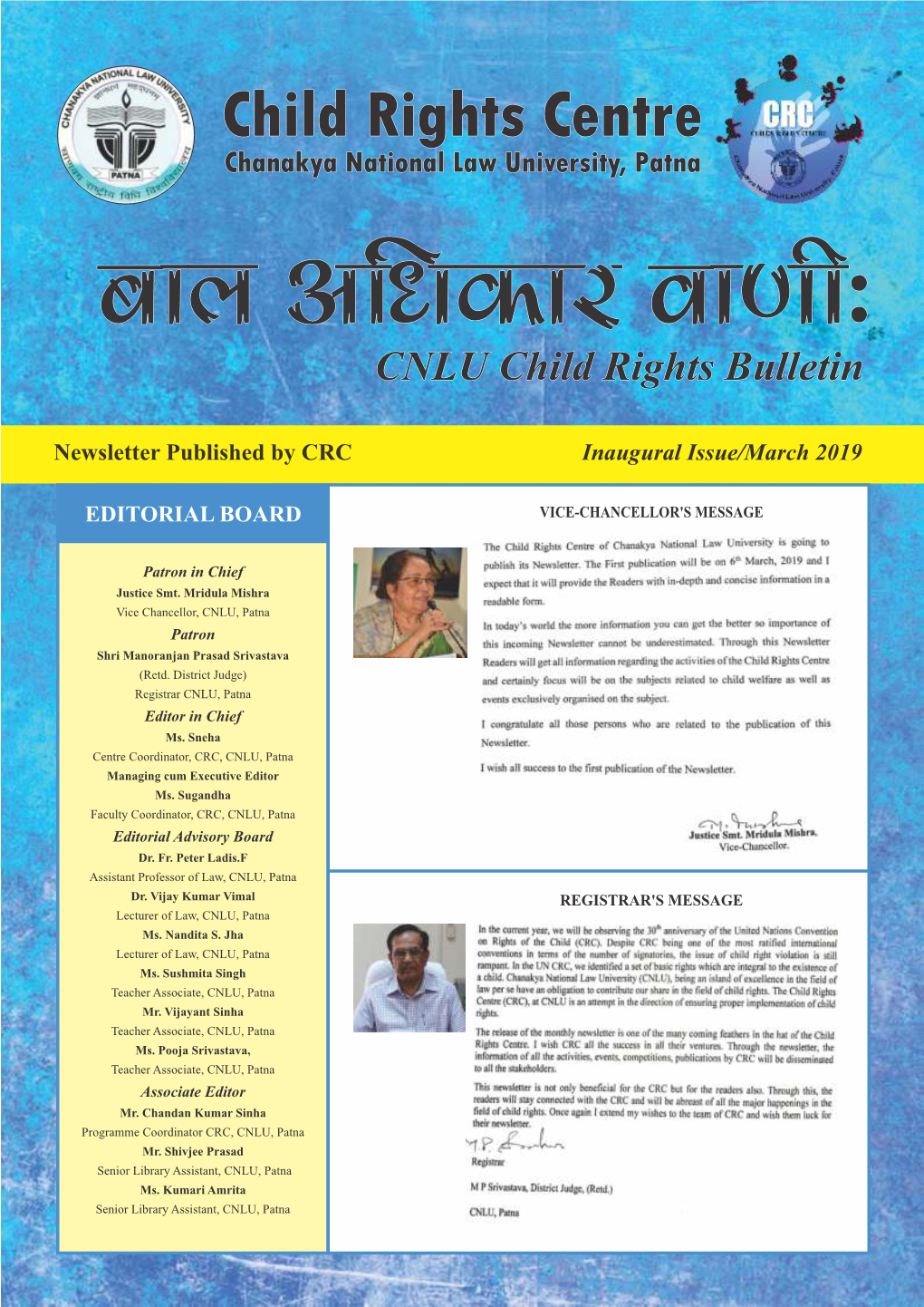 Child Rights Centre Chanakya National Law University, Patna Cky Vf/Kdkj Ok.Kh% CNLU Child Rights Bulletin