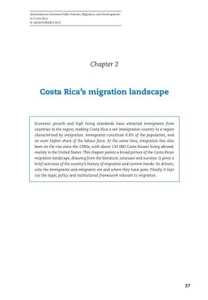 Costa Rica's Migration Landscape”, in Interrelations Between Public Policies, Migration and Development in Costa Rica, OECD Publishing, Paris