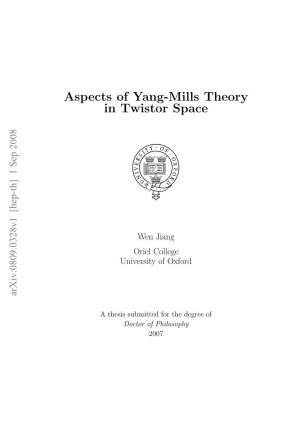 Aspects of Yang-Mills Theory in Twistor Space