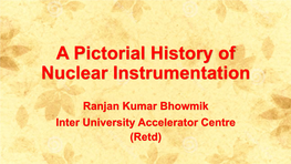 A Pictorial History of Nuclear Instrumentation