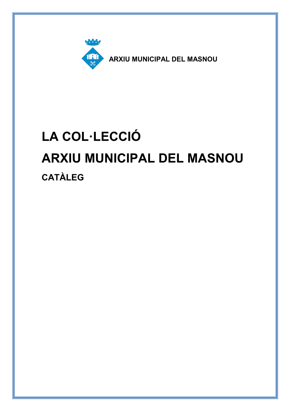 Col·Lecció De L'arxiu Municipal Del Masnou