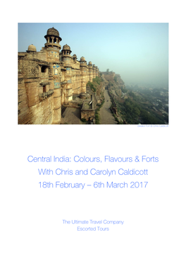 Colours, Flavours & Forts with Chris and Carolyn Caldicott 18Th February