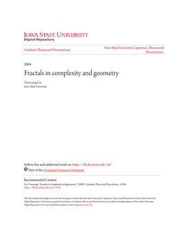 Fractals in Complexity and Geometry Xiaoyang Gu Iowa State University