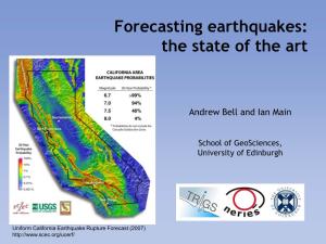Forecasting Earthquakes: the State of the Art