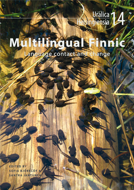 Multilingual Finnic. Language Contact and Change