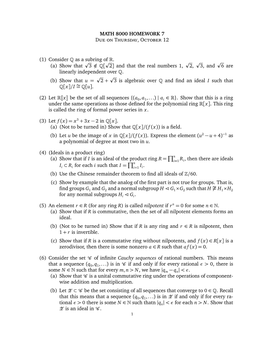 MATH 8000 HOMEWORK 7 DT , O 12 (1) Consider As a Subring Of