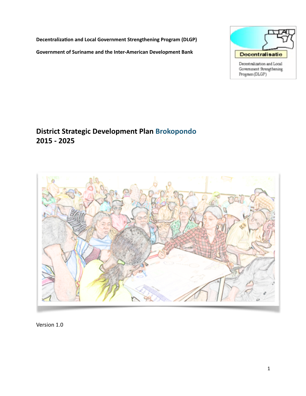 District Strategic Development Plan Brokopondo 2015 -‐ 2025