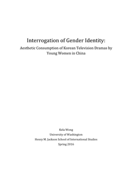 Interrogation of Gender Identity: Aesthetic Consumption of Korean Television Dramas by Young Women in China
