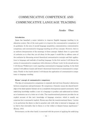 Communicative Competence and Communicative Language Teaching Have Contributed a Great Deal to Our Understanding of Language Acquisition
