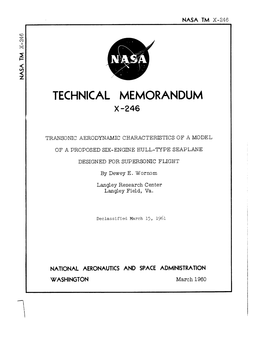 Transonic Aerodynamic Characteristics of a Model of a Proposed Six-Engine Hull-Type Seaplane Designed for Supersonic Flight