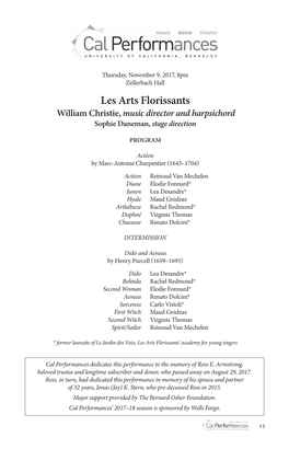 Les Arts Florissants William Christie, Music Director and Harpsichord Sophie Daneman, Stage Direction