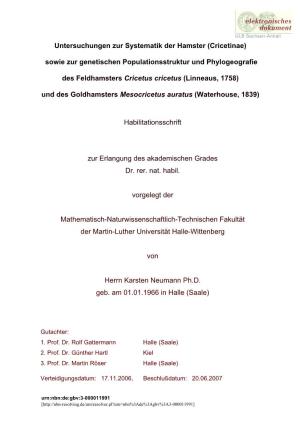 Untersuchungen Zur Systematik Der Hamster (Cricetinae) Sowie Zur Genetischen Populationsstruktur Und Phylogeografie Des Feldha