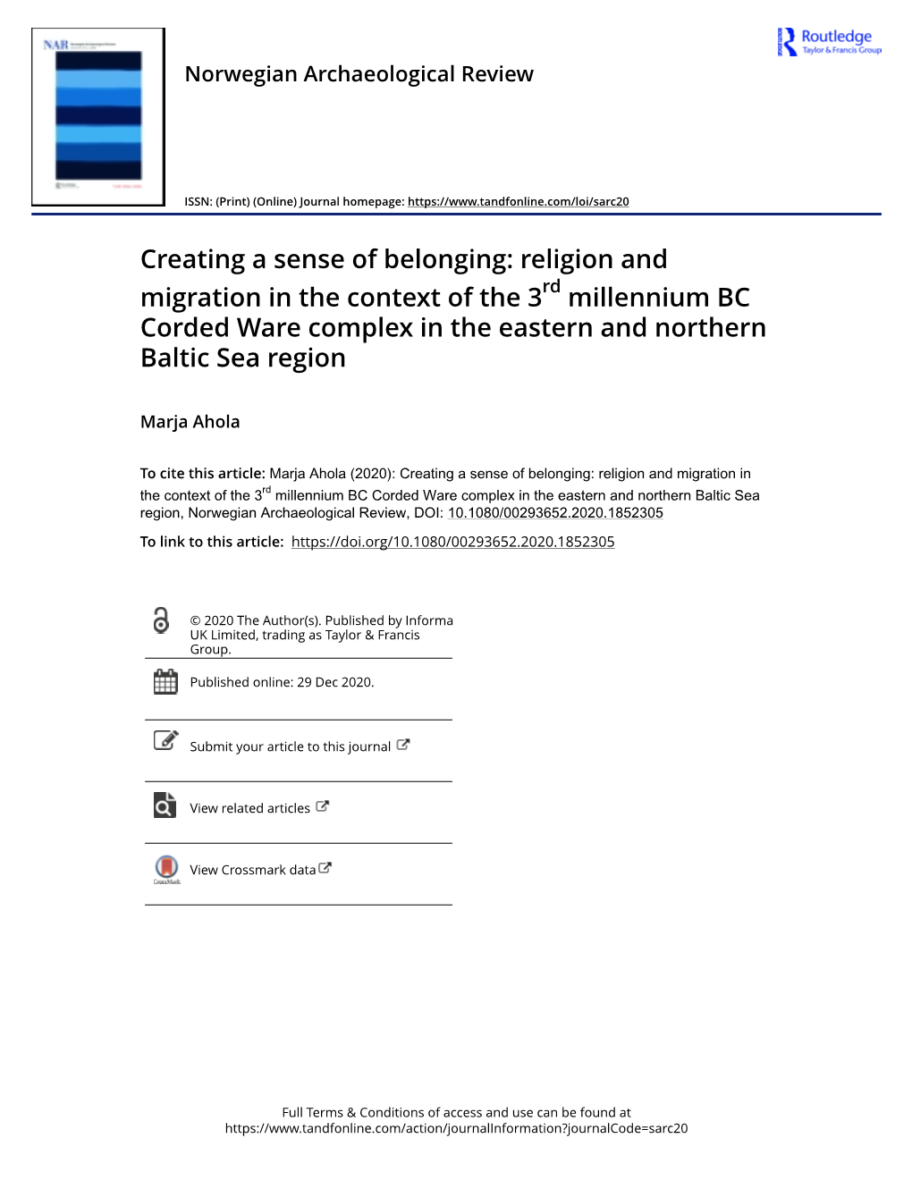 Religion and Migration in the Context of the 3Rd Millennium BC Corded Ware Complex in the Eastern and Northern Baltic Sea Region