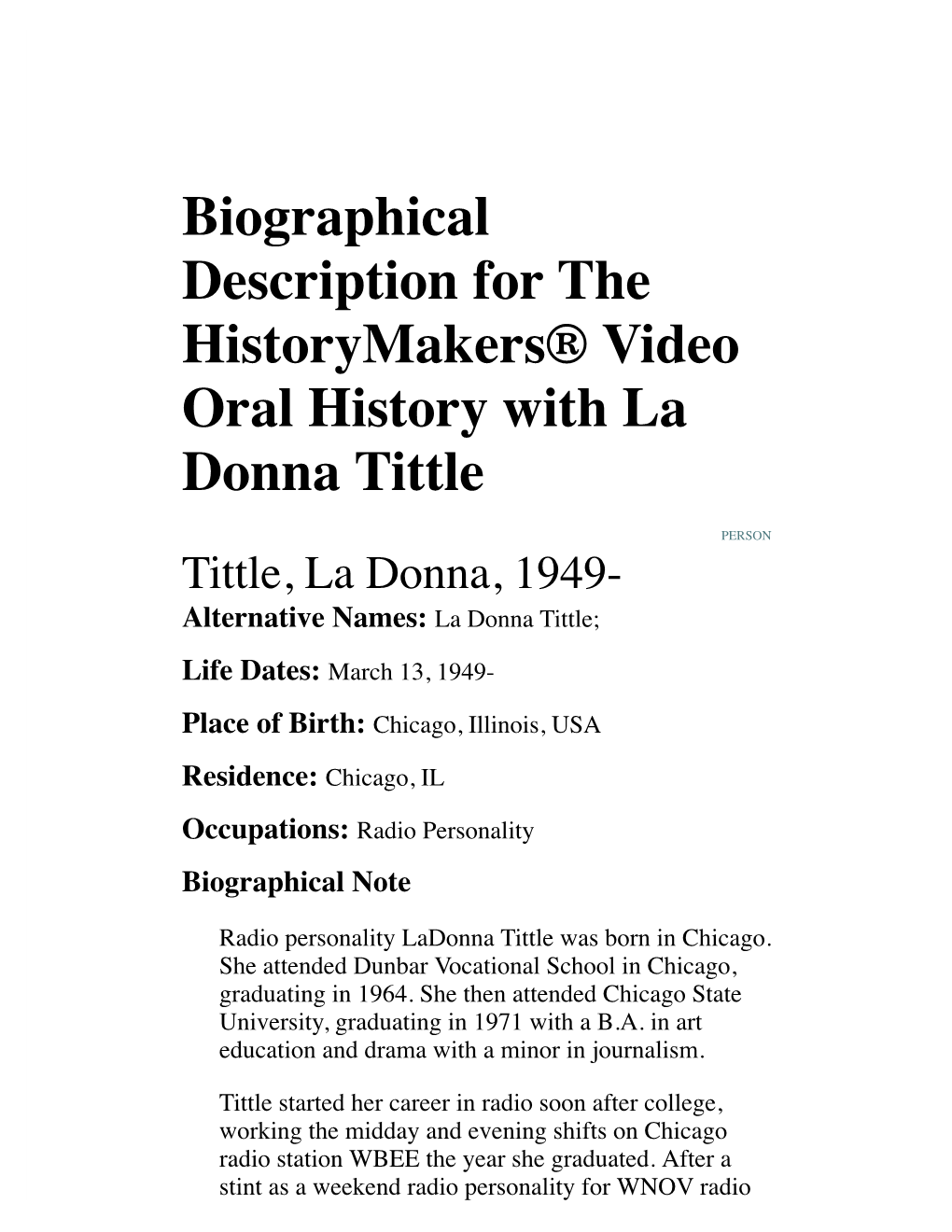 Biographical Description for the Historymakers® Video Oral History with La Donna Tittle