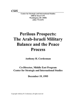 Perilous Prospects: the Arab-Israeli Military Balance and the Peace Process