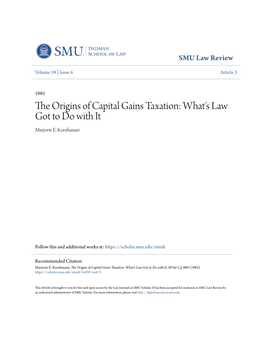 The Origins of Capital Gains Taxation: What's Law Got to Do with It Marjorie E