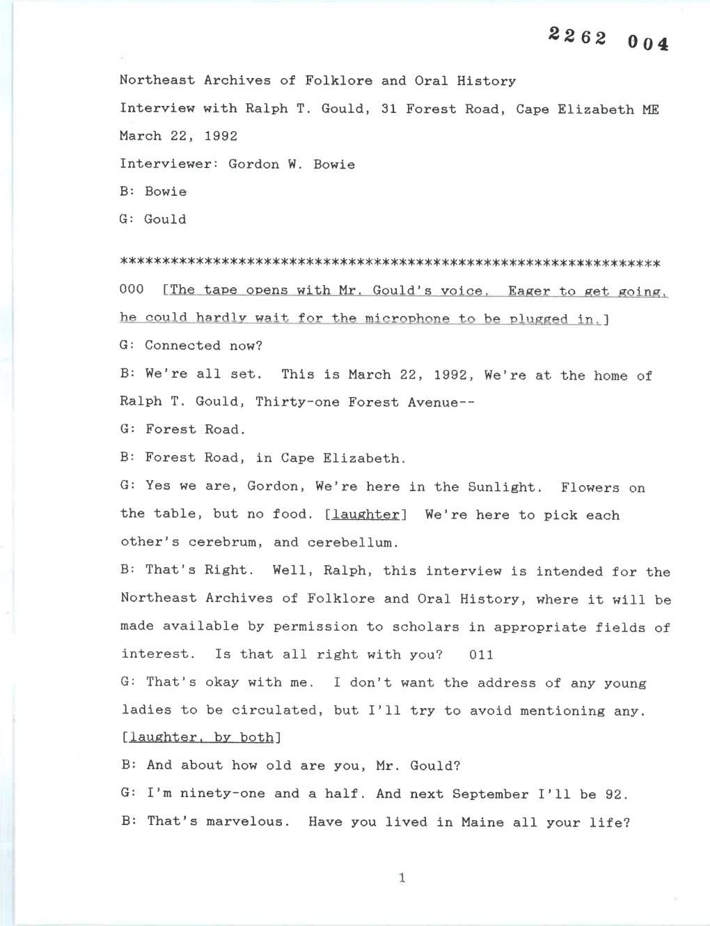 Interview with Ralph T. Gould, Interviewer: Gordon W. Bowie and Oral History 31 Forest Road, Cape Elizabeth ME 000 Lthe Tape