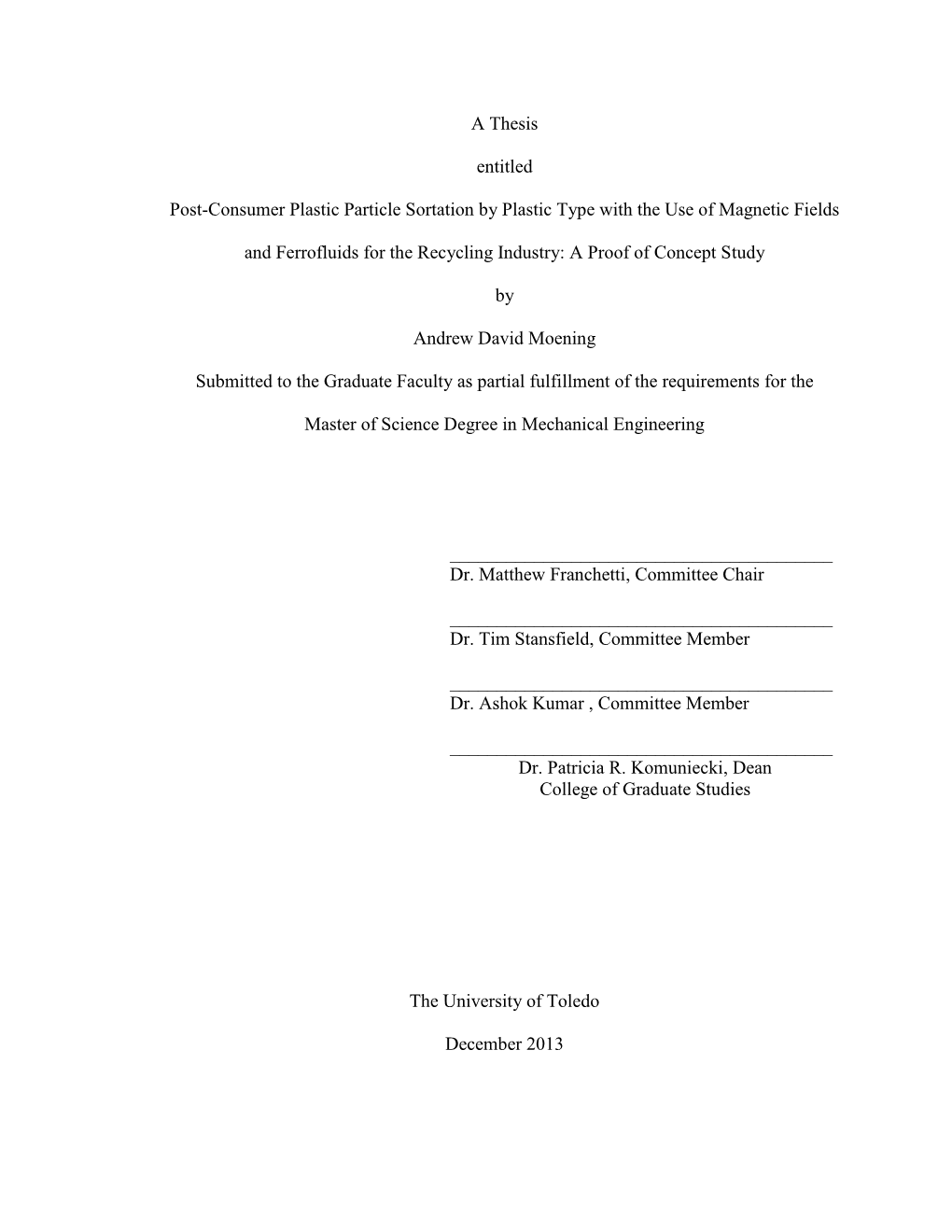 A Thesis Entitled Post-Consumer Plastic Particle Sortation by Plastic