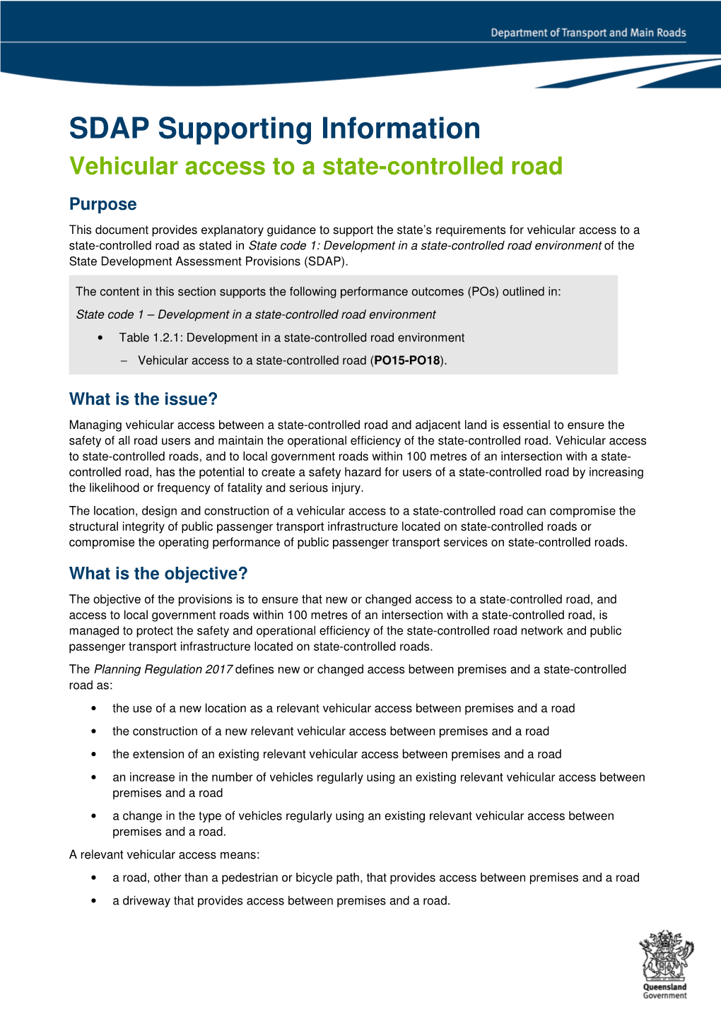Access to a State‐Controlled Road