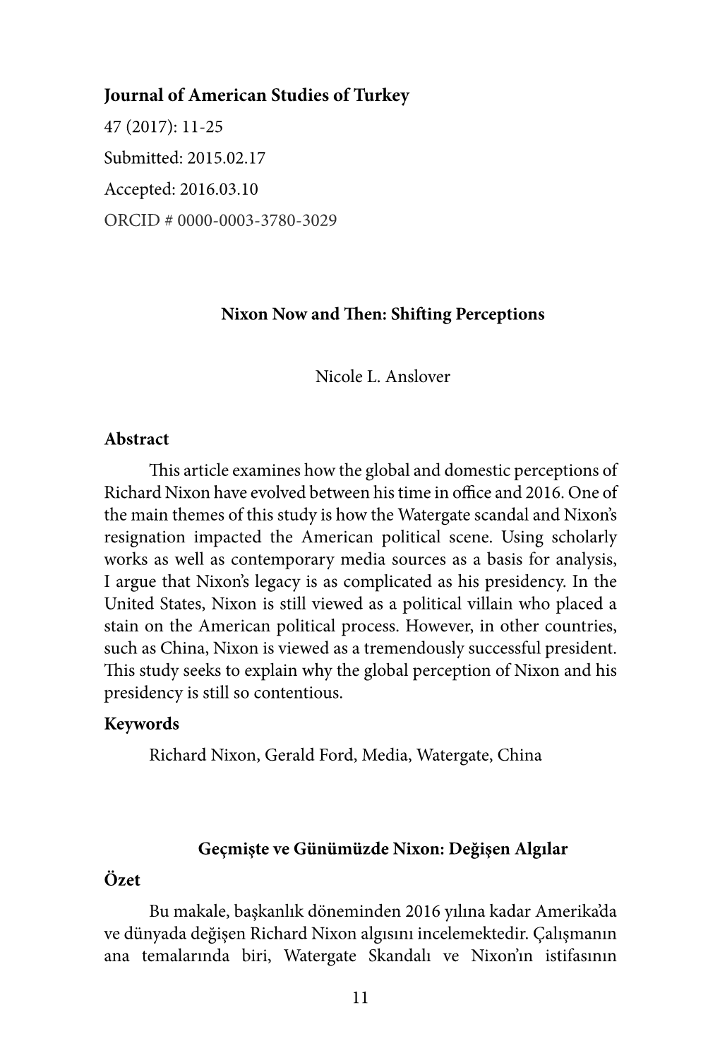 Journal of American Studies of Turkey 47 (2017): 11-25 Submitted: 2015.02.17 Accepted: 2016.03.10 ORCID # 0000-0003-3780-3029