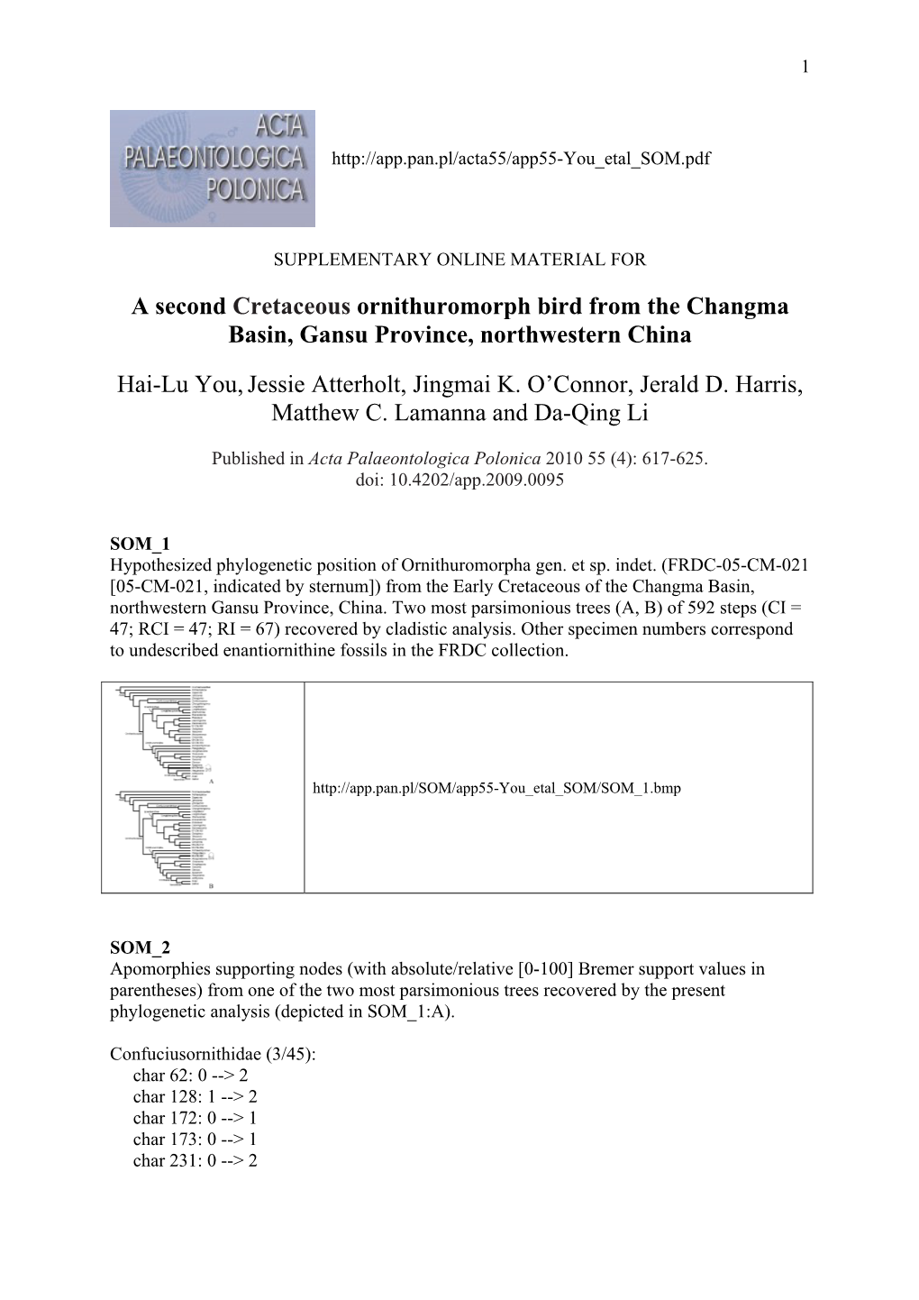 A Second Cretaceous Ornithuromorph Bird from the Changma Basin, Gansu Province, Northwestern China Hai-Lu You,Jessie Atterholt