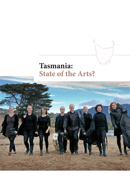 Tasmania: State of the Arts?