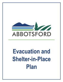 Evacuation and Shelter-In-Place Plan Evacuation and Shelter-In-Place Plan Table of Contents
