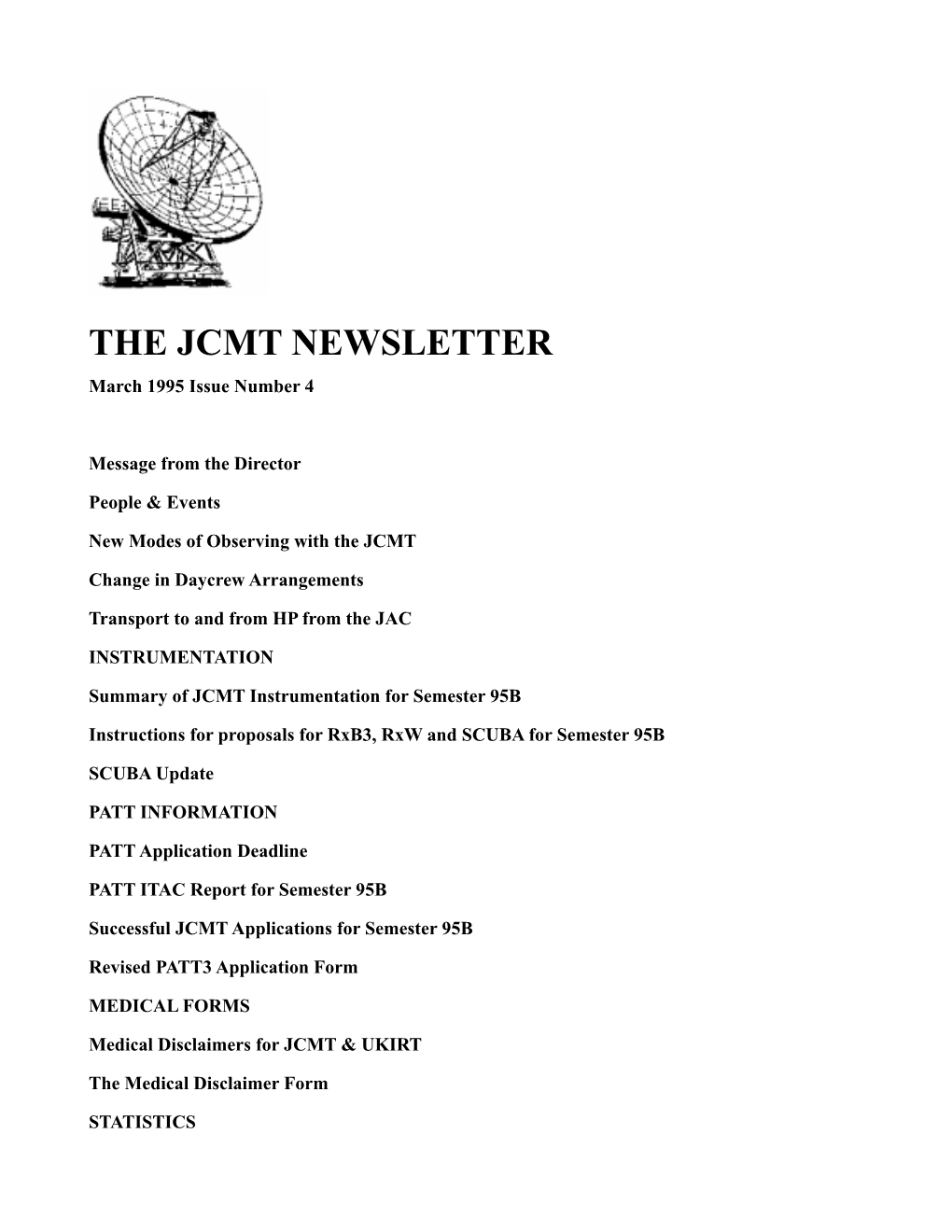 THE JCMT NEWSLETTER March 1995 Issue Number 4
