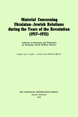 Material Concerning Ukrainian-Jewish Relations During the Years of the Revolution (19171921)