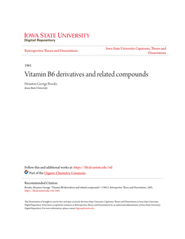 Vitamin B6 Derivatives and Related Compounds Houston George Brooks Iowa State University
