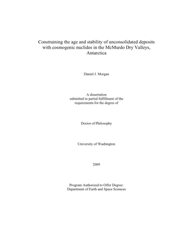 Constraining the Age and Stability of Unconsolidated Deposits with Cosmogenic Nuclides in the Mcmurdo Dry Valleys, Antarctica