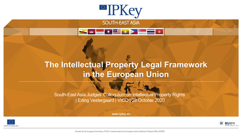 The Intellectual Property Legal Framework in the European Union