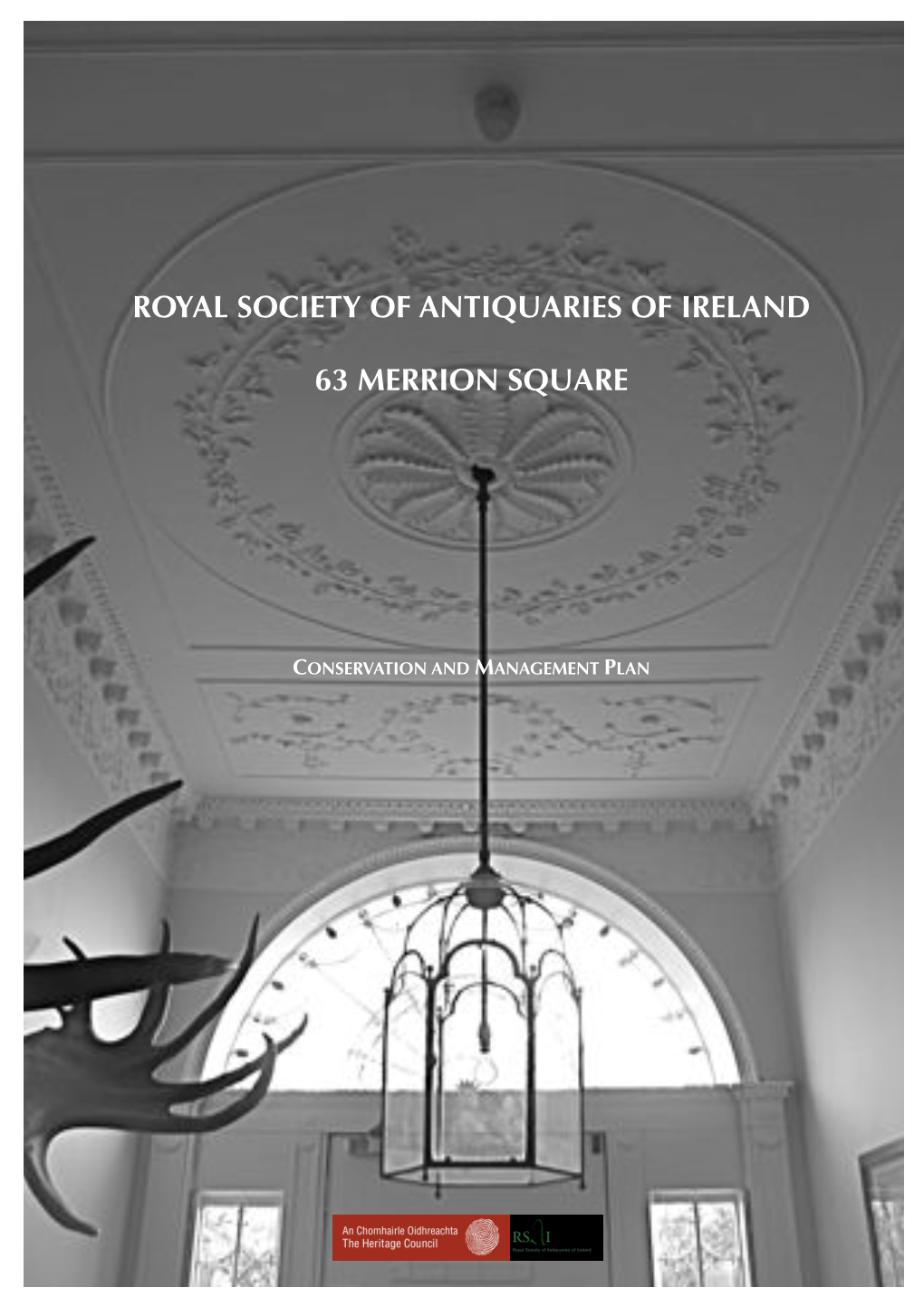 Royal Society of Antiquaries of Ireland 63 Merrion Square
