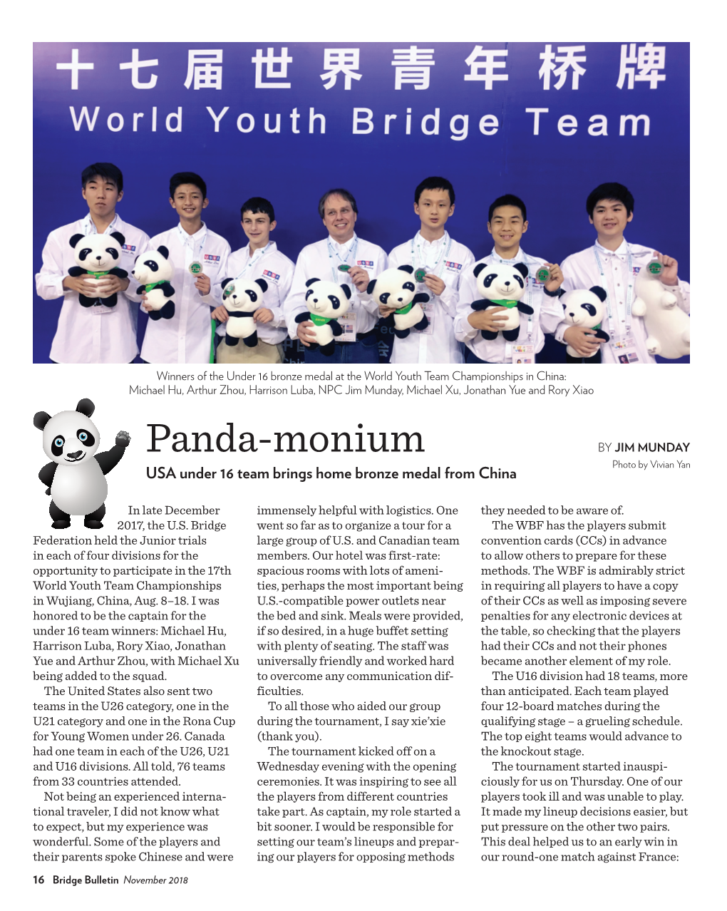 Panda-Monium by JIM MUNDAY Photo by Vivian Yan USA Under 16 Team Brings Home Bronze Medal from China