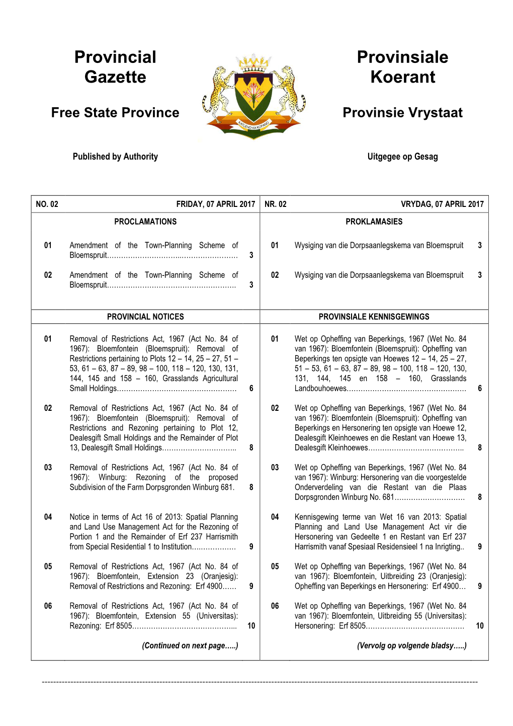 PROVINCIAL GAZETTE PROVINSIALE KOERANT (Published Every Friday) (Verskyn Elke Vrydag)